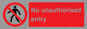 No unauthorised entry